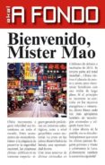 bienvenido, mister mao (a fondo)-xulio rios-9788446040965 bienvenido, mister mao (a fondo)-xulio rios-9788446040965