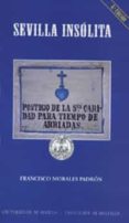 sevilla insolita (6ª ed.)-francisco morales padron-9788447203765 sevilla insolita (6ª ed.)-francisco morales padron-9788447203765