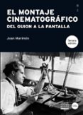 el montaje cinematográfico-joan marimon padrosa-9788447538065 el montaje cinematográfico-joan marimon padrosa-9788447538065