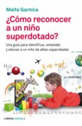 como reconocer a un niño superdotado (ebook)-9788448008765 como reconocer a un niño superdotado (ebook)-9788448008765