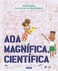 ada magnífica, científica-andrea beaty-david roberts-9788448849665 ada magnífica, científica-andrea beaty-david roberts-9788448849665