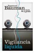 vigilancia liquida-zygmunt bauman-9788449329265 vigilancia liquida-zygmunt bauman-9788449329265