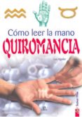 quiromancia: como leer la mano-luz aguilar-9788466206365 quiromancia: como leer la mano-luz aguilar-9788466206365