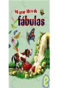 mi gran libro de fabulas-9788466216265 mi gran libro de fabulas-9788466216265