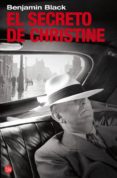 el secreto de christine (serie quirke 1)-benjamin black-9788466321365 el secreto de christine (serie quirke 1)-benjamin black-9788466321365
