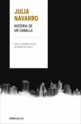 historia de un canalla-julia navarro-9788466346665 historia de un canalla-julia navarro-9788466346665