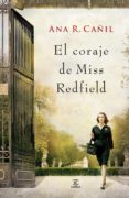 el coraje de la señorita redfield (ebook)-ana r. cañil-9788467009965 el coraje de la señorita redfield (ebook)-ana r. cañil-9788467009965