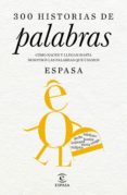 300 historias de palabras (ebook)-9788467046465 300 historias de palabras (ebook)-9788467046465