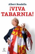 ¡viva tabarnia!-albert boadella-9788467052565 ¡viva tabarnia!-albert boadella-9788467052565