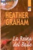 la reina del baile-heather graham-9788467118865 la reina del baile-heather graham-9788467118865