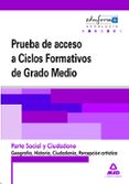 pruebas de acceso a ciclos formativos de grado medio. andalucia. parte social y ciudadano. geografia , historia, ciudadania y percepcion artistica-9788467659665 pruebas de acceso a ciclos formativos de grado medio. andalucia. parte social y ciudadano. geografia , historia, ciudadania y percepcion artistica-9788467659665