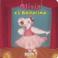 olivia es bailarina-9788467733365 olivia es bailarina-9788467733365