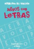 juegos con letras (libretas con ingenio)-angels navarro-9788467813265 juegos con letras (libretas con ingenio)-angels navarro-9788467813265