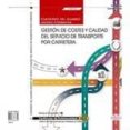 (uf0922) cuaderno del alumno. gestión de costes y calidad del servicio de transporte por carretera (uf0922). certificados de-9788468166865 (uf0922) cuaderno del alumno. gestión de costes y calidad del servicio de transporte por carretera (uf0922). certificados de-9788468166865