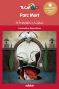 parc mort-fernando lalana-9788468312965 parc mort-fernando lalana-9788468312965