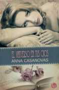 el universo en tus ojos-anna casanovas-9788468781365 el universo en tus ojos-anna casanovas-9788468781365
