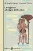 la mujer en el origen del hombre-maria angeles querol-consuelo triviño-9788472902565 la mujer en el origen del hombre-maria angeles querol-consuelo triviño-9788472902565