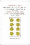 epoca contemporanea, 1939-1980 (historia y critica de la literatu ra española; t. 8)-domingo yndurain-9788474231465 epoca contemporanea, 1939-1980 (historia y critica de la literatu ra española; t. 8)-domingo yndurain-9788474231465