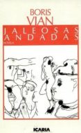 jaleosas andadas-boris vian-9788474260465 jaleosas andadas-boris vian-9788474260465