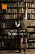 jo confesso (ebook)-jaume cabre-9788475882765 jo confesso (ebook)-jaume cabre-9788475882765