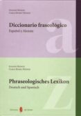 diccionario fraseologico español y aleman-susanne nedwed-carlos romeu nedwed-9788476285565 diccionario fraseologico español y aleman-susanne nedwed-carlos romeu nedwed-9788476285565