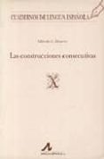 las construcciones consecutivas-alfredo ignacio alvarez menendez-9788476351765 las construcciones consecutivas-alfredo ignacio alvarez menendez-9788476351765