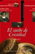 el sueño de cristobal: cristobal colon, descubre su personalidad-consuelo jimenez de cisneros-9788477116165 el sueño de cristobal: cristobal colon, descubre su personalidad-consuelo jimenez de cisneros-9788477116165