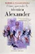 como aprender la tecnica alexander-barbara conable-9788477208365 como aprender la tecnica alexander-barbara conable-9788477208365