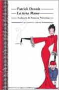 la tieta mame-patrick dennis-9788477274865 la tieta mame-patrick dennis-9788477274865