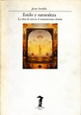 estilo y naturaleza la obra de arte en romanticismo aleman-javier arnaldo-9788477745365 estilo y naturaleza la obra de arte en romanticismo aleman-javier arnaldo-9788477745365
