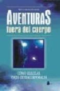 aventuras fuera del cuerpo-william buhlman-9788478083565 aventuras fuera del cuerpo-william buhlman-9788478083565