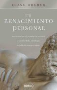 (pe) tu renacimiento personal: reencuentra el rumbo de tu vida a traves de la olvidada sabiduria renacentista-diane dreher-9788479537265 (pe) tu renacimiento personal: reencuentra el rumbo de tu vida a traves de la olvidada sabiduria renacentista-diane dreher-9788479537265