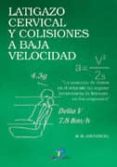 latigazo cervical y colisiones a baja velocidad-m.r. jouvencel-9788479785765 latigazo cervical y colisiones a baja velocidad-m.r. jouvencel-9788479785765