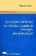 la comprension lectora en primaria y secundaria: estrategias psic opedagogicas-jose luis luceño campos-9788479911065 la comprension lectora en primaria y secundaria: estrategias psic opedagogicas-jose luis luceño campos-9788479911065