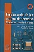 funcion social de las oficinas de farmacia-j. esteve de sagrera-9788480862165 funcion social de las oficinas de farmacia-j. esteve de sagrera-9788480862165