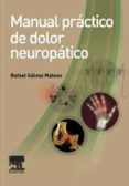 manual practico de dolor neuropatico-rafael galvez mateos-9788480864565 manual practico de dolor neuropatico-rafael galvez mateos-9788480864565