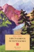 cuadernos de fritz kocher-robert walser-9788481918465 cuadernos de fritz kocher-robert walser-9788481918465