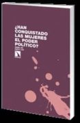 ¿han conquistado las mujeres el poder politico?-isabel diz otero-marta lois gonzalez-9788483197165 ¿han conquistado las mujeres el poder politico?-isabel diz otero-marta lois gonzalez-9788483197165
