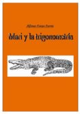 mari y la trigonometría (ebook)-alfonso faixes farrus-9788483261965 mari y la trigonometría (ebook)-alfonso faixes farrus-9788483261965