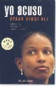 yo acuso: defensa de la emancipacion de las mujeres musulmanas-ayaan hirsi ali-9788483464465 yo acuso: defensa de la emancipacion de las mujeres musulmanas-ayaan hirsi ali-9788483464465