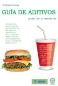 guia de los aditivos usados en alimentaciin 4ª edicion-esteban cabal-9788483525265 guia de los aditivos usados en alimentaciin 4ª edicion-esteban cabal-9788483525265