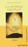la amistad espiritual (2ª ed.)-elredo de rieval-9788483534465 la amistad espiritual (2ª ed.)-elredo de rieval-9788483534465