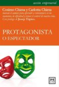 protagonista o espectador-cosimo chiesa-9788483565865 protagonista o espectador-cosimo chiesa-9788483565865