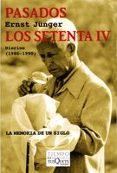 pasados los setenta iv: diarios (1986-1990)-ernst junger-9788483832165 pasados los setenta iv: diarios (1986-1990)-ernst junger-9788483832165
