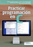 prácticas programación en c-manuel caeiro rodriguez-9788484087465 prácticas programación en c-manuel caeiro rodriguez-9788484087465
