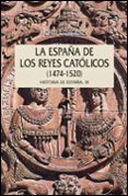 historia de españa (vol.ix): los reyes catolicos (1474-1520) historia de españa-john edwards-9788484322665 historia de españa (vol.ix): los reyes catolicos (1474-1520) historia de españa-john edwards-9788484322665