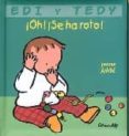 ¡oh¡ ¡se ha roto¡ (edi y tedy)-jeanne ashbe-9788484701965 ¡oh¡ ¡se ha roto¡ (edi y tedy)-jeanne ashbe-9788484701965
