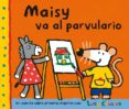 maisy va al parvulario-lucy cousins-9788484882565 maisy va al parvulario-lucy cousins-9788484882565