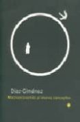 macroeconomia: primeros conceptos-javier diaz-gimenez-9788485855865 macroeconomia: primeros conceptos-javier diaz-gimenez-9788485855865