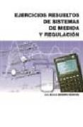 ejercicios resueltos de sistemas de medida y regulacion (ciclo fo rmativo grado superior)-jose a. navarro marquez-9788486108465 ejercicios resueltos de sistemas de medida y regulacion (ciclo fo rmativo grado superior)-jose a. navarro marquez-9788486108465